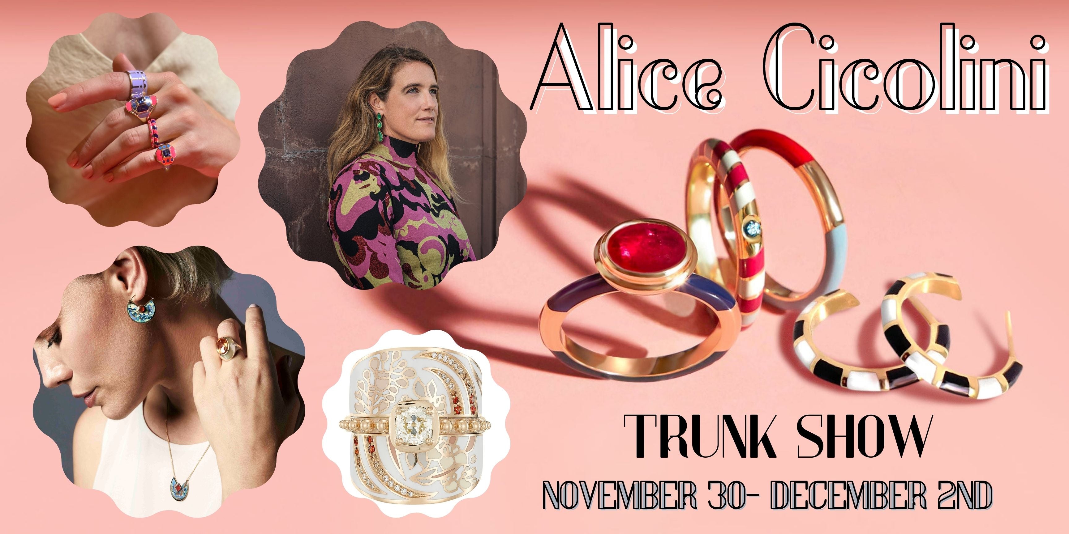 Alice Cicolini Trunk Show